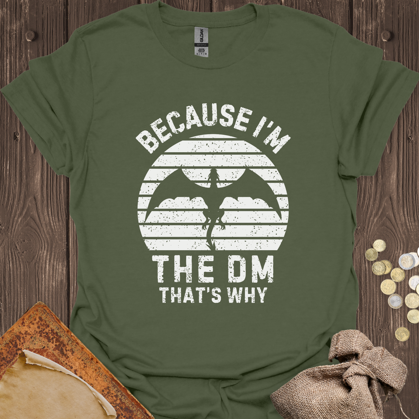 Because I'm the DM That's Why