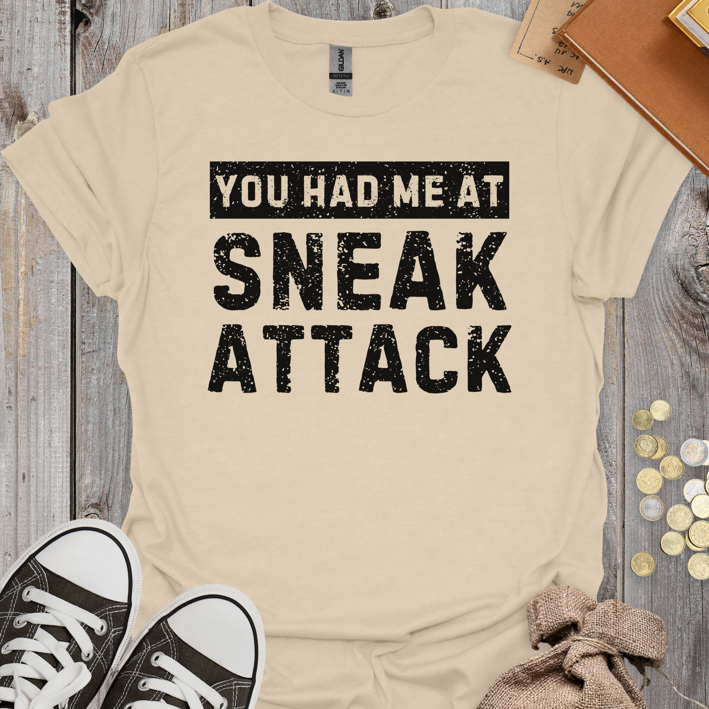 You Had Me At Sneak Attack