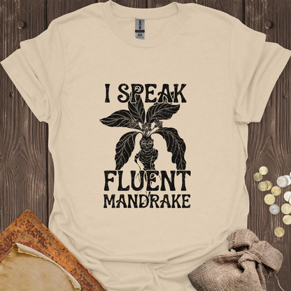 I Speak Fluent Mandrake