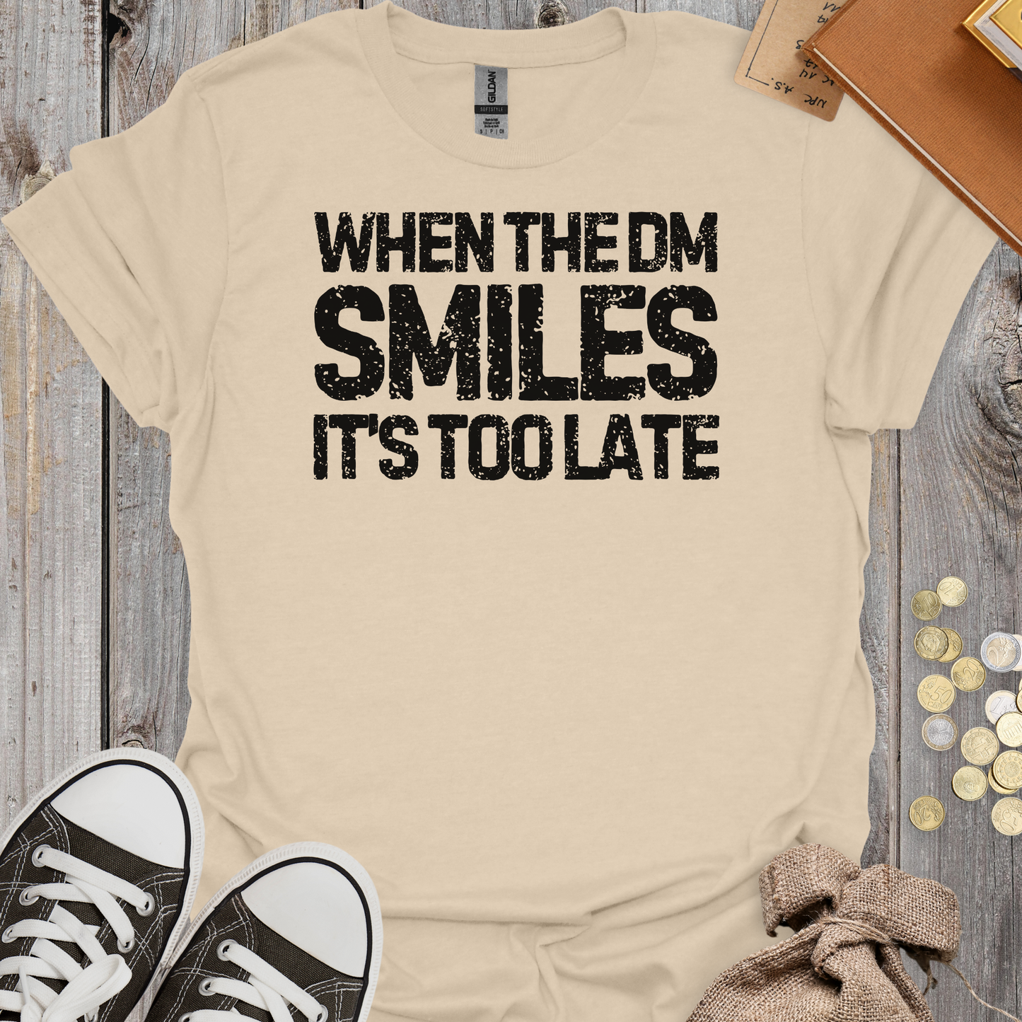 When the DM Smiles It's Too Late