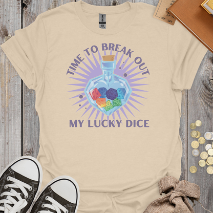 Time To Break Out My Lucky Dice