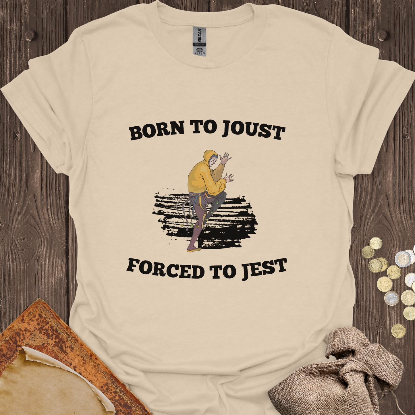 Born to Joust Forced to Jest