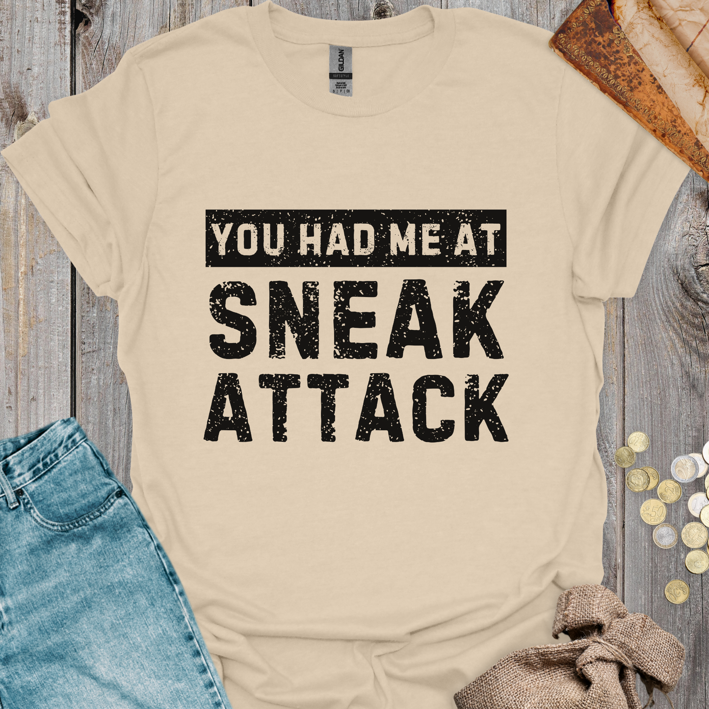 You Had Me At Sneak Attack